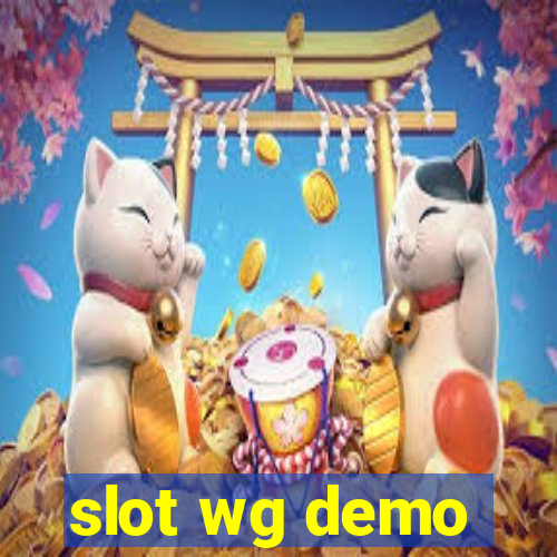 slot wg demo